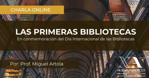 Charla Online: Las Primeras Bibliotecas