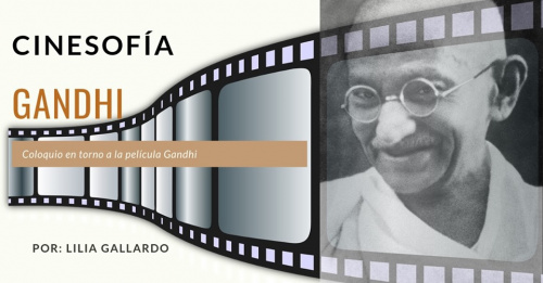 Cinesofía: Coloquio en torno a la película Ghandi